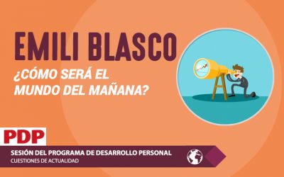 ¿Cómo será el mundo del mañana?