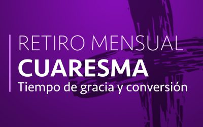 Cuaresma, tiempo de gracia y conversión