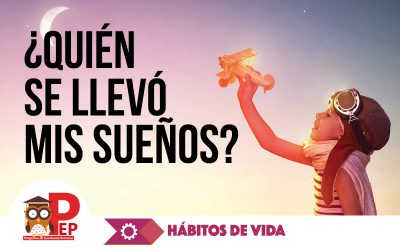 ¿Quién se llevó mis sueños?