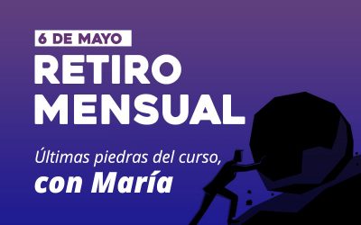 Retiro Mensual de Mayo